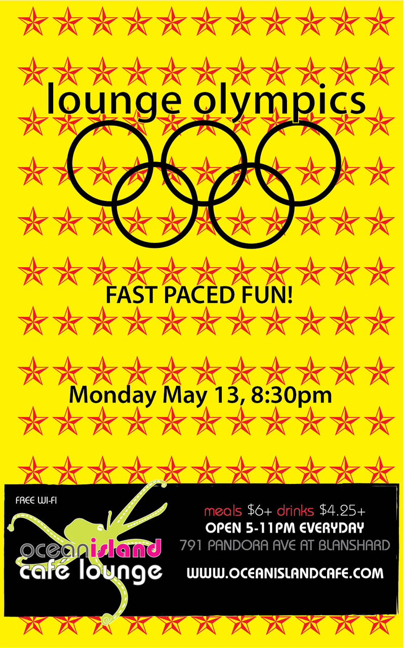 Lounge Olympics @ Ocean Island Lounge May 13 2013 - Jun 5th @ Ocean Island Lounge