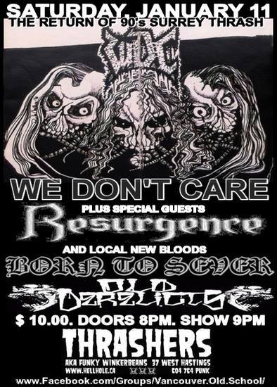 We don't care , Resurgence, Born To Sever, Old Derelicts @ Funky Winker Beans Jan 11 2014 - May 1st @ Funky Winker Beans
