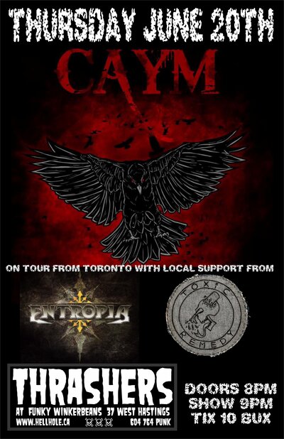 CAYM, Entropia, Toxic Remedy @ Funky Winker Beans Jun 20 2013 - May 6th @ Funky Winker Beans