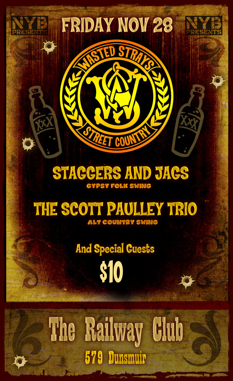 Wasted Strays, Staggers & Jags, The Scott Paulley Trio, The Phantom Creeps @ Railway Club Nov 28 2014 - Apr 30th @ Railway Club