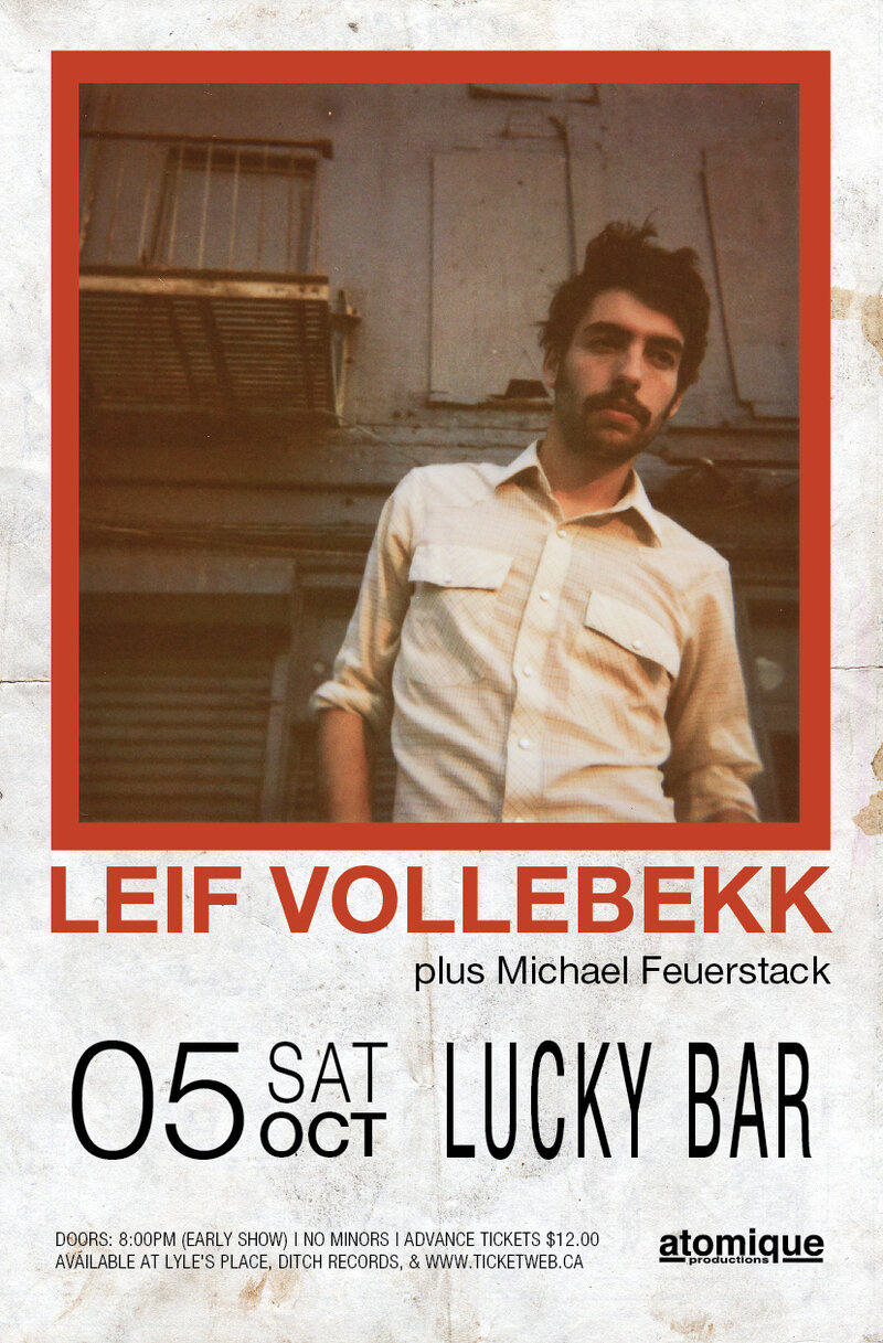 Leif Vollebekk, Michael Feuerstack @ Lucky Bar Dec 31 1969 - Jun 9th @ Lucky Bar