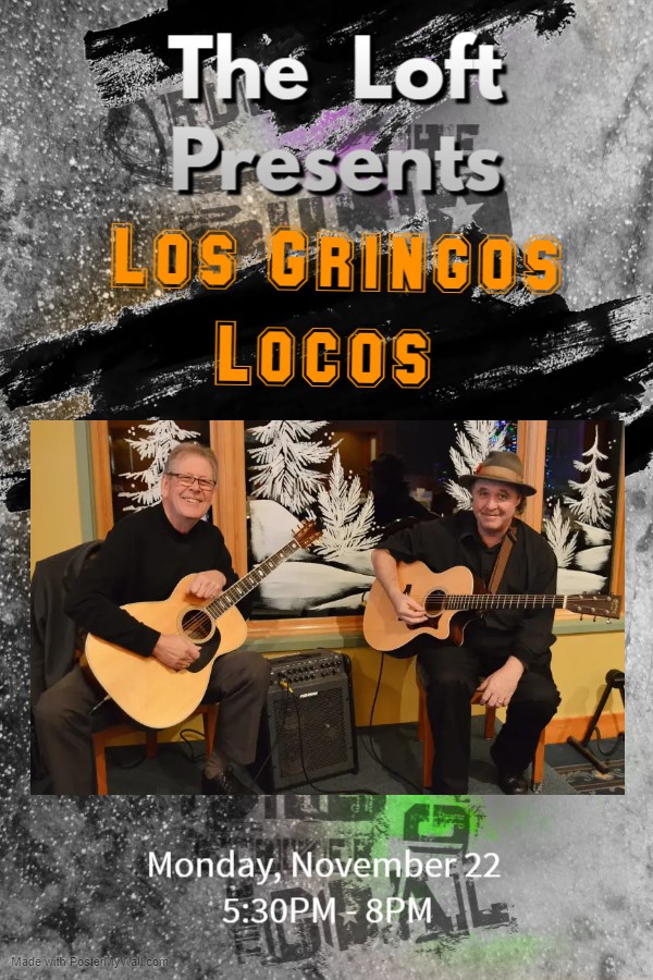 Los Gringos Locos at the Loft - Jun 14th @ The Loft (Victoria)