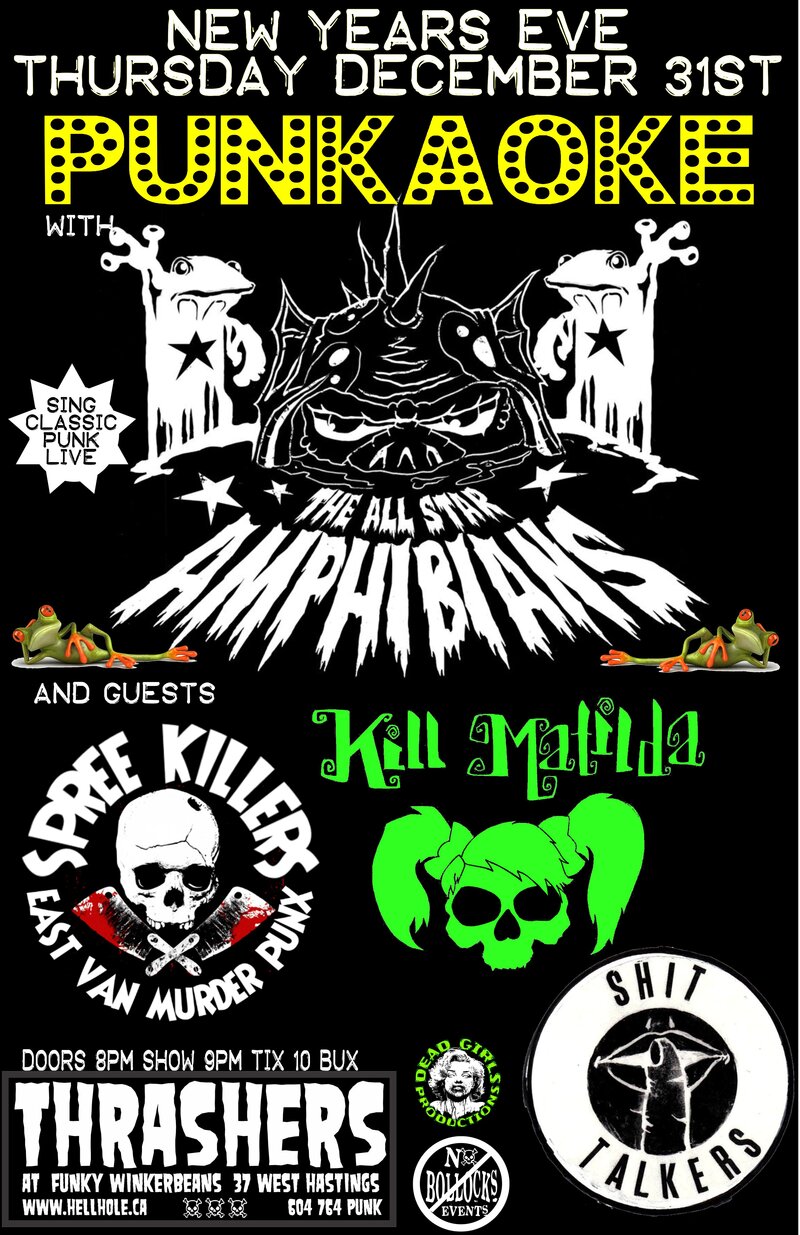 LIVE PUNKAOKE NEW YEARS EVE~: THE ALL STAR AMPHIBIANS, Spree Killers , Kill Matilda, The Shit Talkers @ Funky Winker Beans Dec 31 2015 - May 6th @ Funky Winker Beans