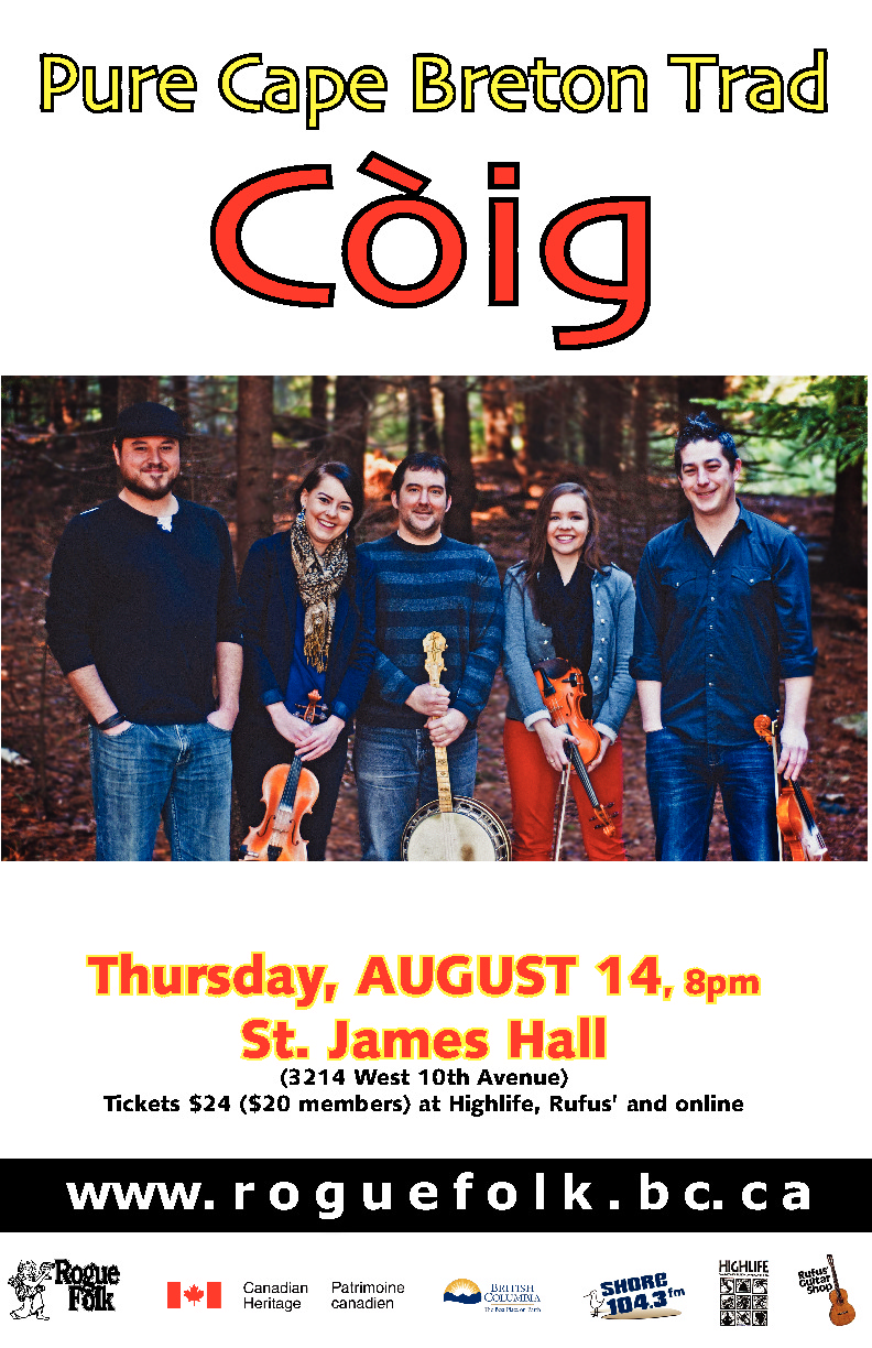Coig @ St. James Community Hall Aug 14 2014 - Jun 25th @ St. James Community Hall