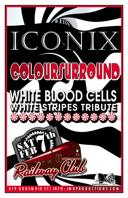 IConIX , White Blood Cells, Coloursurround, Guests @ Railway Club Feb 7 2015 - May 8th @ Railway Club