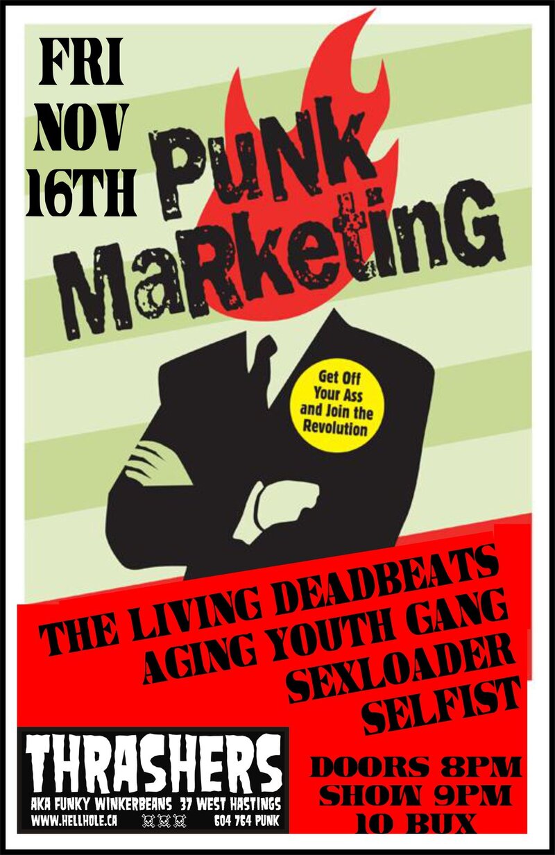 The Living Deadbeats, Aging Youth Gang, Sexloader, Selfist @ Funky Winker Beans Nov 16 2012 - May 7th @ Funky Winker Beans