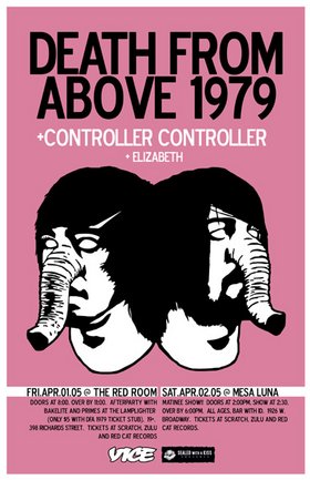 Afternoon show: Death From Above 1979, controller.controller, Elizabeth @ Mesa Luna Apr 2 2005 - May 8th @ Mesa Luna