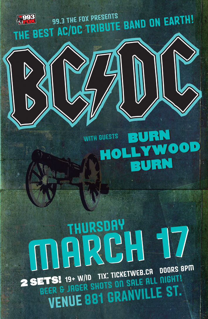 BC/DC, Burn Hollywood Burn @ Venue Mar 17 2011 - May 6th @ Venue