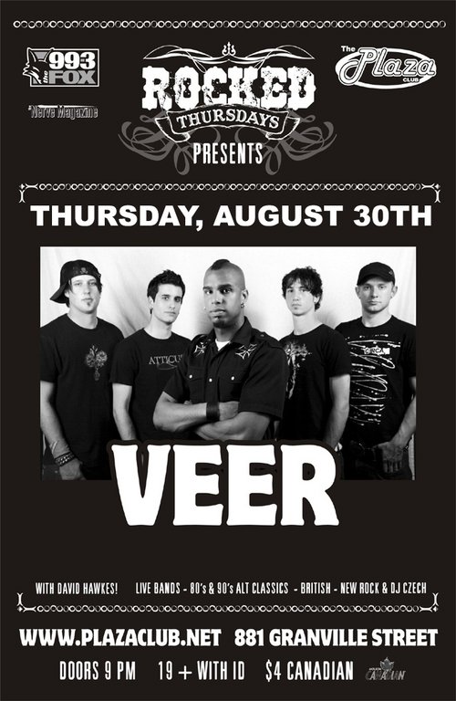 Veer, On Holiday @ Plaza Club Aug 30 2007 - May 5th @ Plaza Club