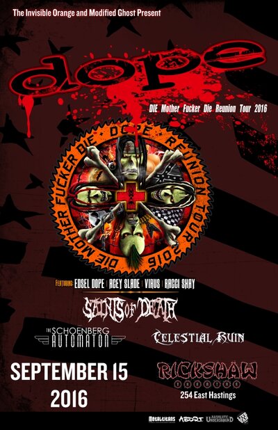 Dope, Saints of Death, The Schoenberg Automaton, Celestial Ruin @ Rickshaw Theatre Sep 15 2016 - May 13th @ Rickshaw Theatre