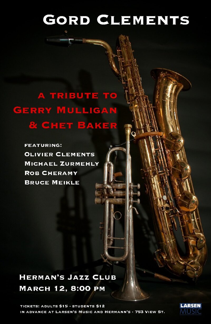 Gord Clements presents a tribute to Gerry Mulligan and Chet Baker: Gord Clements @ Hermann's Jazz Club Mar 12 2014 - May 8th @ Hermann's Jazz Club