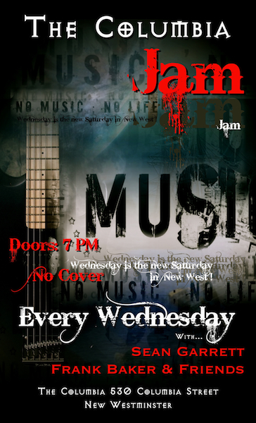 Wednesday Nite Rock Jam: Sean Garrett, Frank Baker & Friends @ The Columbia Theatre Nov 21 2012 - May 13th @ The Columbia Theatre
