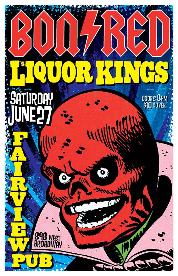 BON RED, Liquor Kings @ Fairview Pub Jun 27 2015 - May 7th @ Fairview Pub