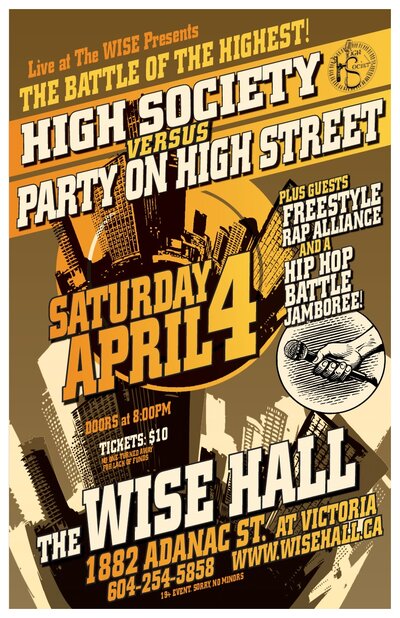 High Society, The Party on High Street, Freestyle Rap Alliance  @ WISE Hall Apr 4 2015 - May 14th @ WISE Hall