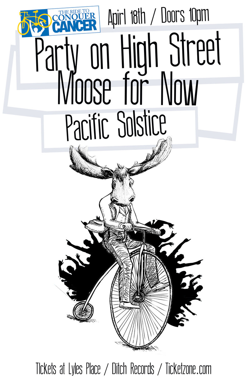 Come F*ck Cancer!: The Party on High Street, Moose For Now, Pacific Solstice @ Lucky Bar Apr 18 2013 - May 7th @ Lucky Bar