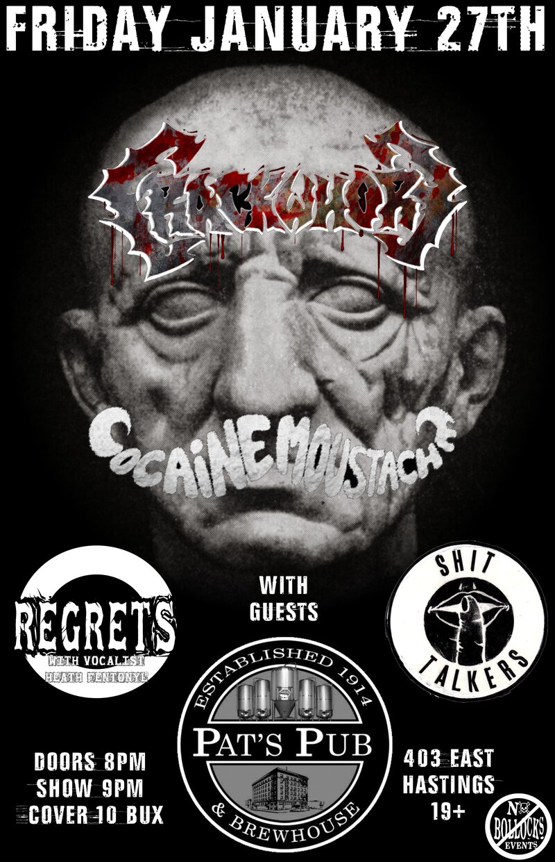 Crackwhore, Cocaine Moustache, Regrets, The Shit Talkers @ Pat's Pub Jan 27 2017 - May 5th @ Pat's Pub