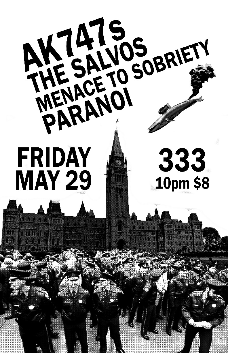 AK-747s, The Salvos, MENACE TO SOBRIETY, Paranoi @ 333 May 29 2015 - May 7th @ 333