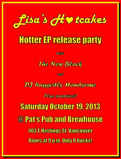 HOTTER CD RELEASE PARTY with: V&eacute;ronique Noelle, The New Black, DJ Ruggedly Handsome @ Pat's Pub Oct 19 2013 - May 7th @ Pat's Pub