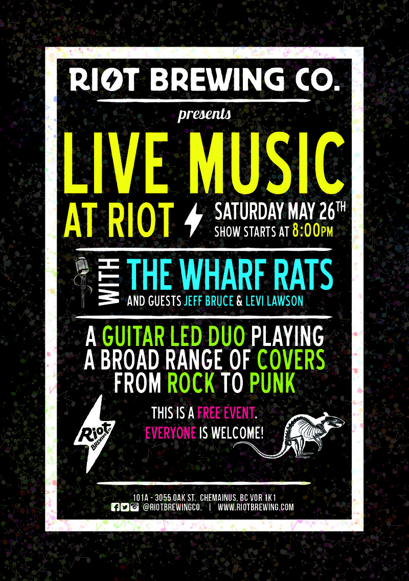 The Wharf Rats @ Riot Brewing Co. May 26 2018 - Jun 4th @ Riot Brewing Co.