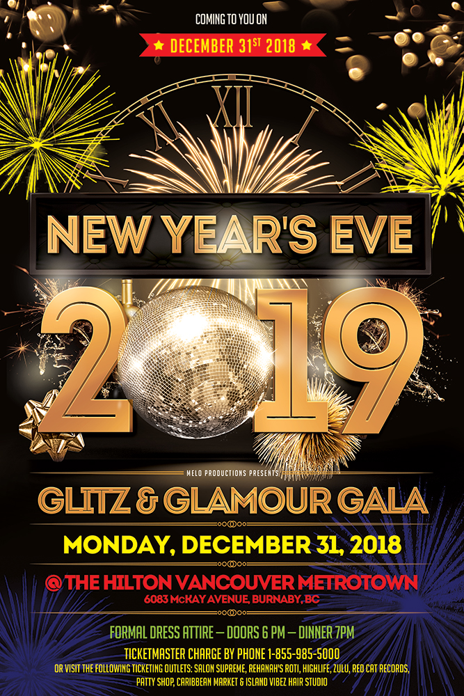 NEW YEAR'S EVE 2019 GLITZ & GLAMOUR GALA: TREN LA SUR,  Paul Choisil, DJ ALIBABA, Daddy Mikey, DJ Kemo, EARL DA PEARL, DJ EL-NINO, DJ AREMS, DJ Hoppa @ Hilton Hotel Metrotown - Dec 31, 2018