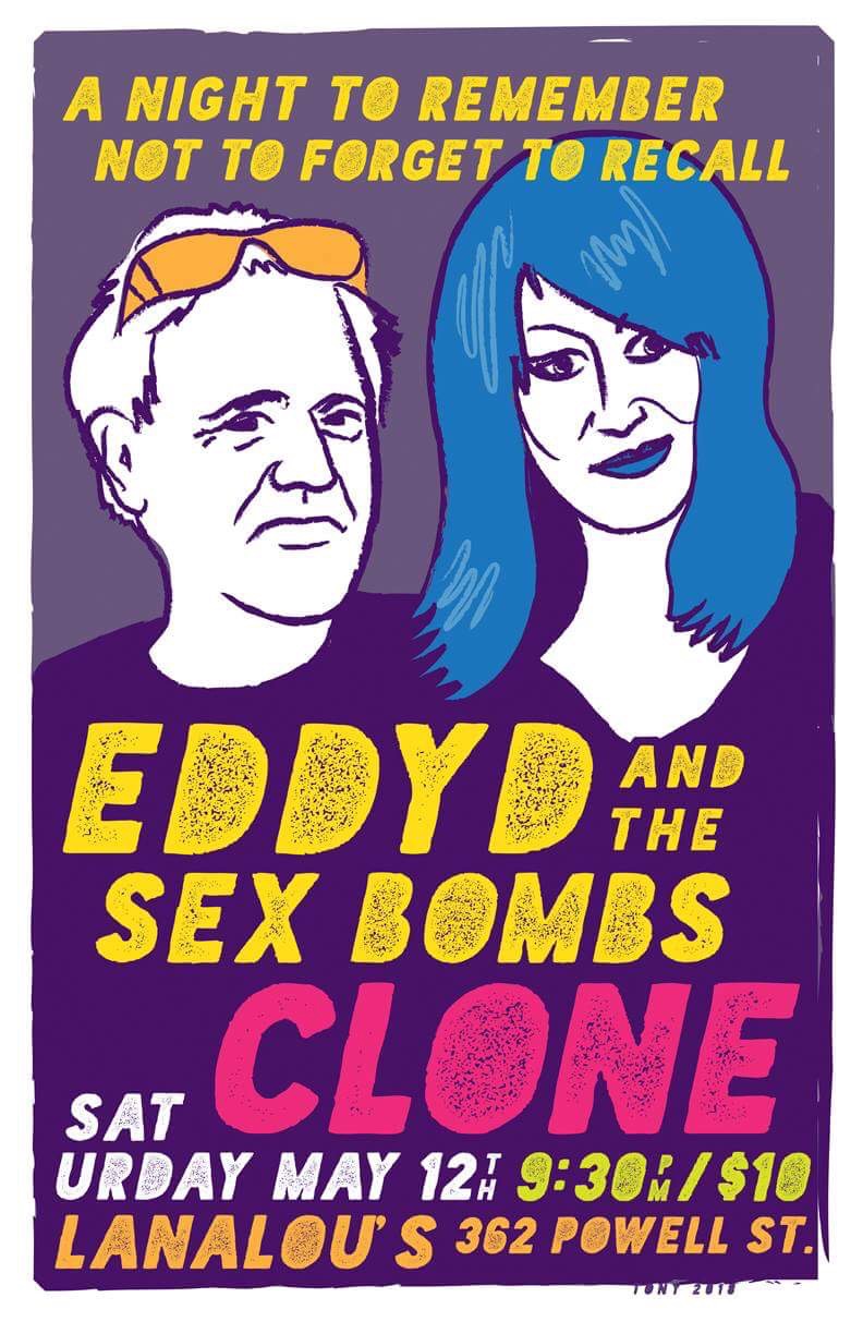 EddyD & the Sex Bombs, Clone @ LanaLou's May 12 2018 - May 6th @ LanaLou's