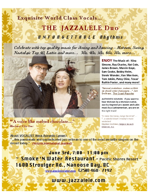 ExQUISITE  WORLD CLASS VOCALS - Anna Lyman's JAZZALELE Trio: Anna Acevedo Lyman, Steve Sutton @ Pacfic Shores Resort, Smoke 'N Water Restaurant, Jun 3 2017 - May 1st @ Pacfic Shores Resort, Smoke 'N Water Restaurant,