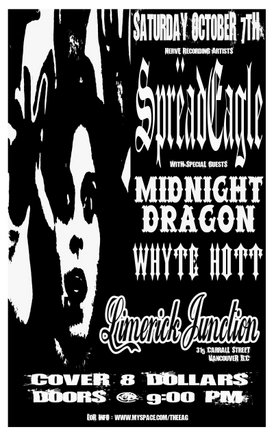 Nerve Recording Artists: SpreadEagle, Midnight Dragon, Whyte Hott @ Limerick Junction Oct 7 2006 - May 8th @ Limerick Junction