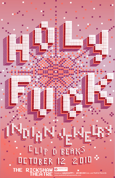 Holy Fuck, Indian Jewelry, ClipD Beaks @ Rickshaw Theatre Oct 12 2010 - May 12th @ Rickshaw Theatre