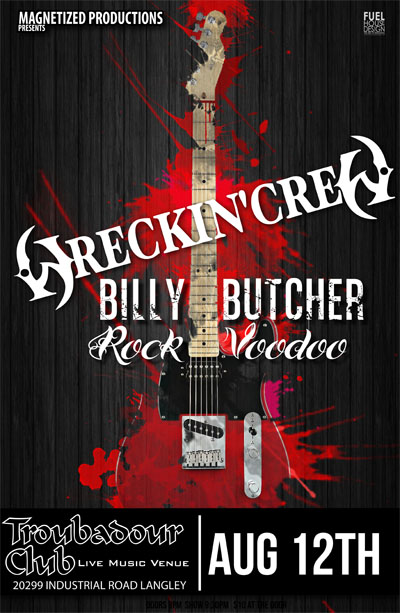 Wreckin Crew, Billy Butcher, Rock Voodoo @ The Troubadour Club Aug 12 2011 - May 6th @ The Troubadour Club