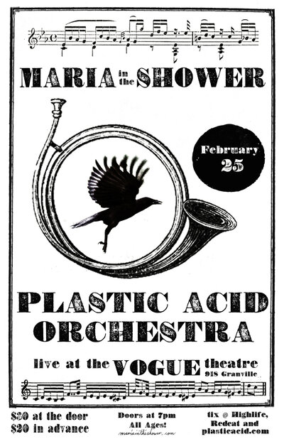Plastic Acid Orchestra: Plastic Acid Orchestra @ The Vogue Theatre Feb 25 2012 - May 6th @ The Vogue Theatre