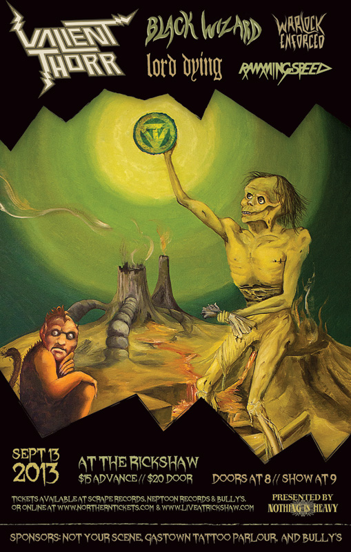 Valient Thorr, Black Wizard, Lord Dying, Ramming Speed, Warlock Enforced @ Rickshaw Theatre Sep 13 2013 - May 14th @ Rickshaw Theatre