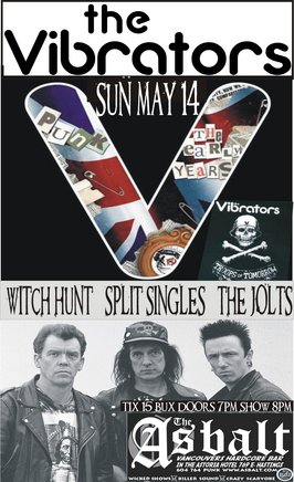 THE VIBRATORS, Witchhunt, Split Singles, The Jolts @ The Astoria  May 14 2006 - May 7th @ The Astoria 