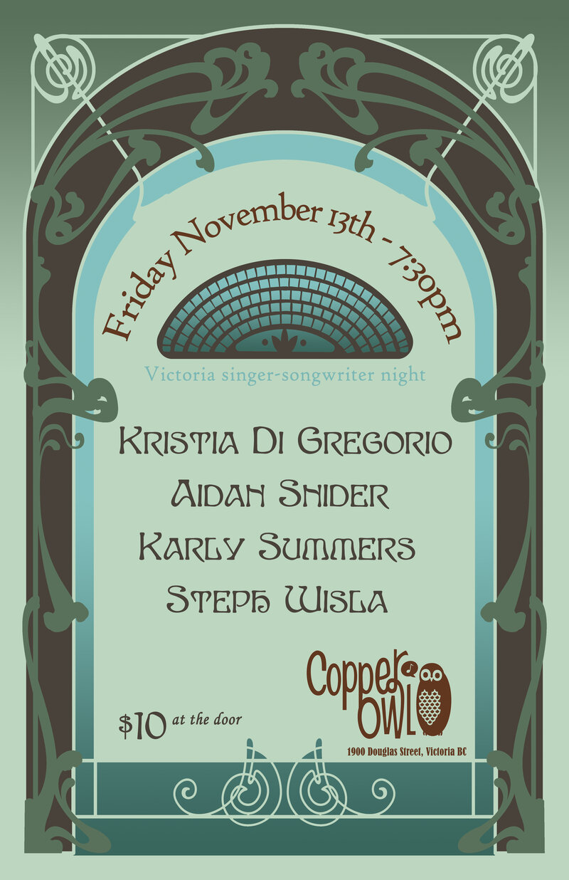 Kristia Di Gregorio, STEPH WISLA, Aidan Snider, Karly Summers  @ Copper Owl Nov 13 2015 - May 6th @ Copper Owl