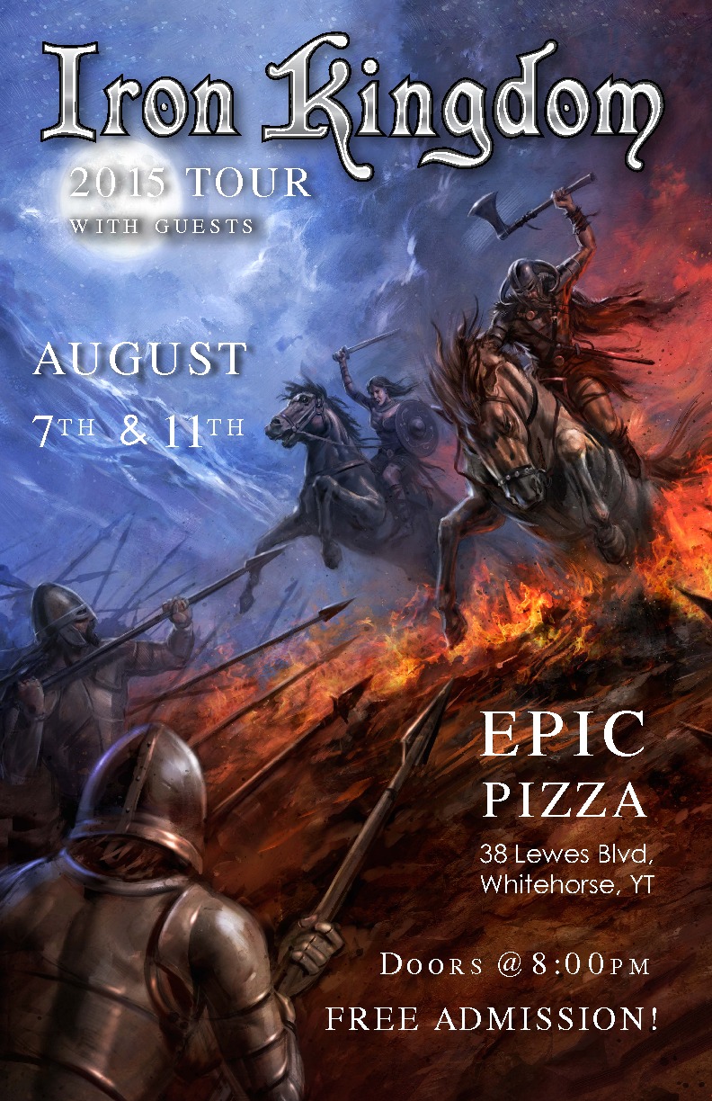 Iron Kingdom @ Epic Pizza Aug 7 2015 - May 6th @ Epic Pizza
