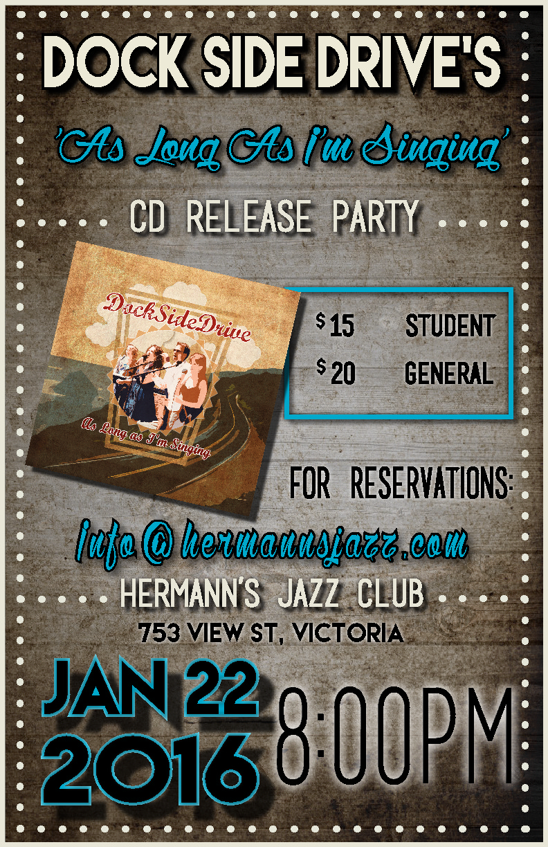 As Long As I'm Singing CD Release: Dockside Drive @ Hermann's Jazz Club Jan 22 2016 - May 8th @ Hermann's Jazz Club