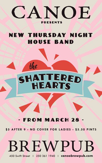 The Shattered Hearts @ Canoe Brewpub Mar 28 2013 - May 12th @ Canoe Brewpub