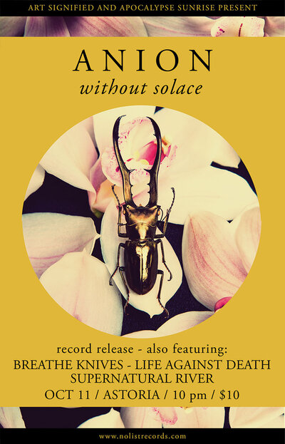 Anion (Record Release), Breathe Knives, life against death, Supernatural River @ The Astoria  Oct 11 2013 - May 8th @ The Astoria 