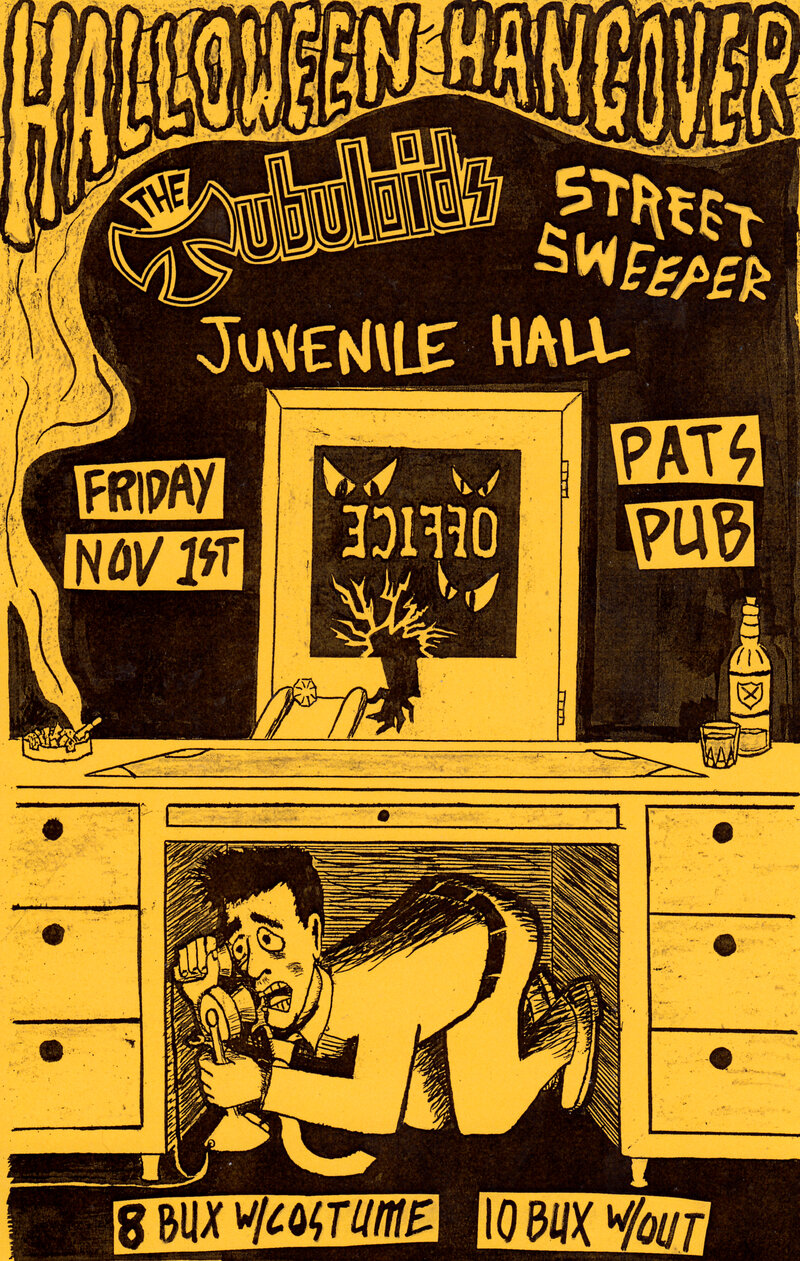 Halloween Hangover: The Tubuloids, Juvenile Hall, Street Sweeper (from Ucluelet) @ Pat's Pub Nov 1 2013 - May 8th @ Pat's Pub