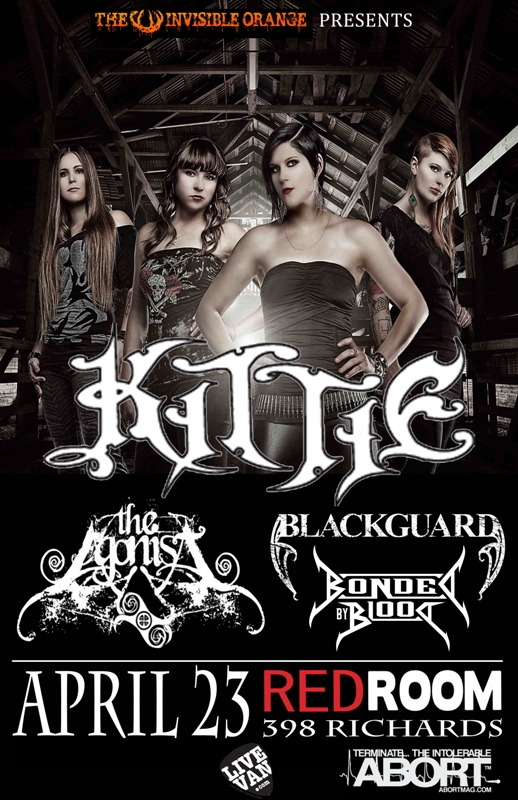 Kittie, The Agonist, Blackguard, Bonded by Blood @ The Red Room Apr 23 2012 - May 13th @ The Red Room