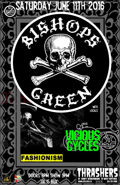Bishops Green, The Vicious Cycles, Fashionism @ Funky Winker Beans Jun 11 2016 - May 7th @ Funky Winker Beans