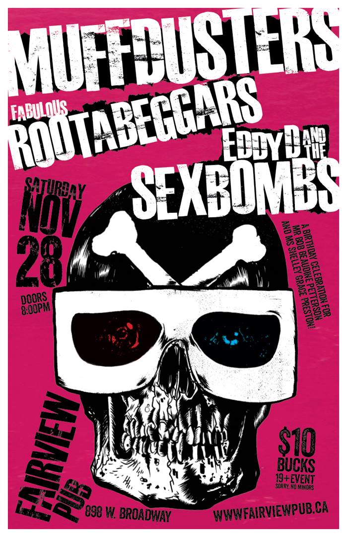 PARTY HARDY- Birthday blow out...: Muffdusters, The Fabulous RootaBeggars, EddyD & the Sex Bombs @ Fairview Pub Nov 28 2015 - May 12th @ Fairview Pub