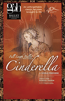 Goh Ballet presents Cinderella:  Venus Villa  (principal dancer), Rolando Sarabia  (principal dancer), Sergei Prokofiev  (music), Maina Gielgud  (choreographer) @ The Centre in Vancouver for Performing Arts Jun 2 2018 - May 6th @ The Centre in Vancouver for Performing Arts
