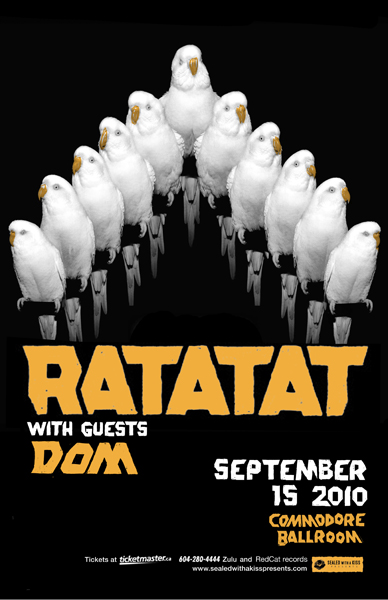 Ratatat, Dom, Bobby Birdman @ The Commodore Ballroom Sep 15 2010 - May 6th @ The Commodore Ballroom