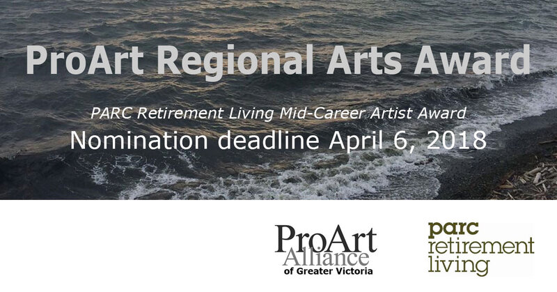 ProArt Regional Arts Award - Nomination deadline @ Greater Victoria, Capital Region Apr 6 2018 - Jul 12th @ Greater Victoria, Capital Region