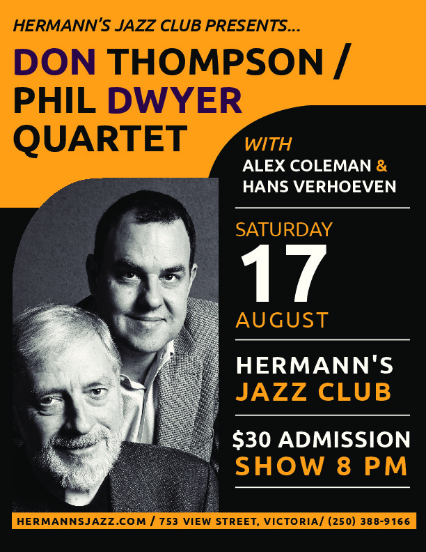 Phil Dwyer f. Don Thompson @ Hermann's Jazz Club Aug 17 2019 - Jun 6th @ Hermann's Jazz Club