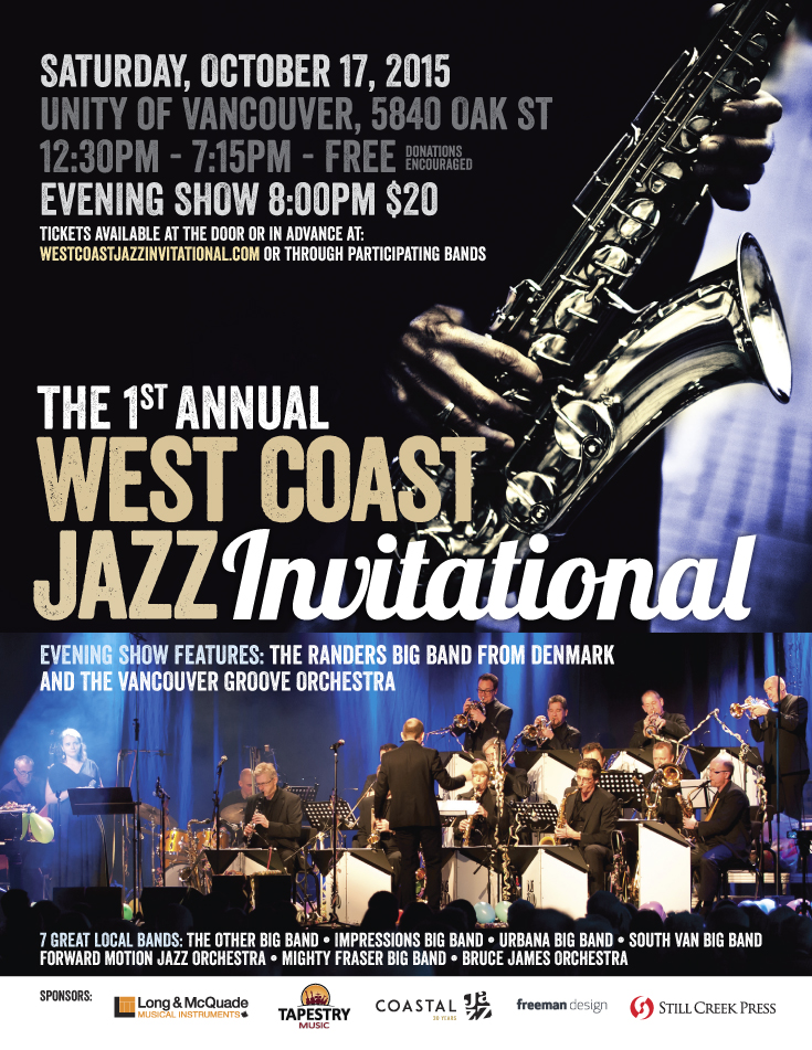 WEST COAST JAZZ INVITATIONAL: Randers Big Band, Vancouver Groove Orchestra, The Other Big Band, Forward Motion Jazz Orchestra, Impressions, Urbana Big Band, South Van Big Band, Mighty Fraser Big Band, Bruce James Orchestra @ Unity of Vancouver Oct 17 2015 - May 9th @ Unity of Vancouver