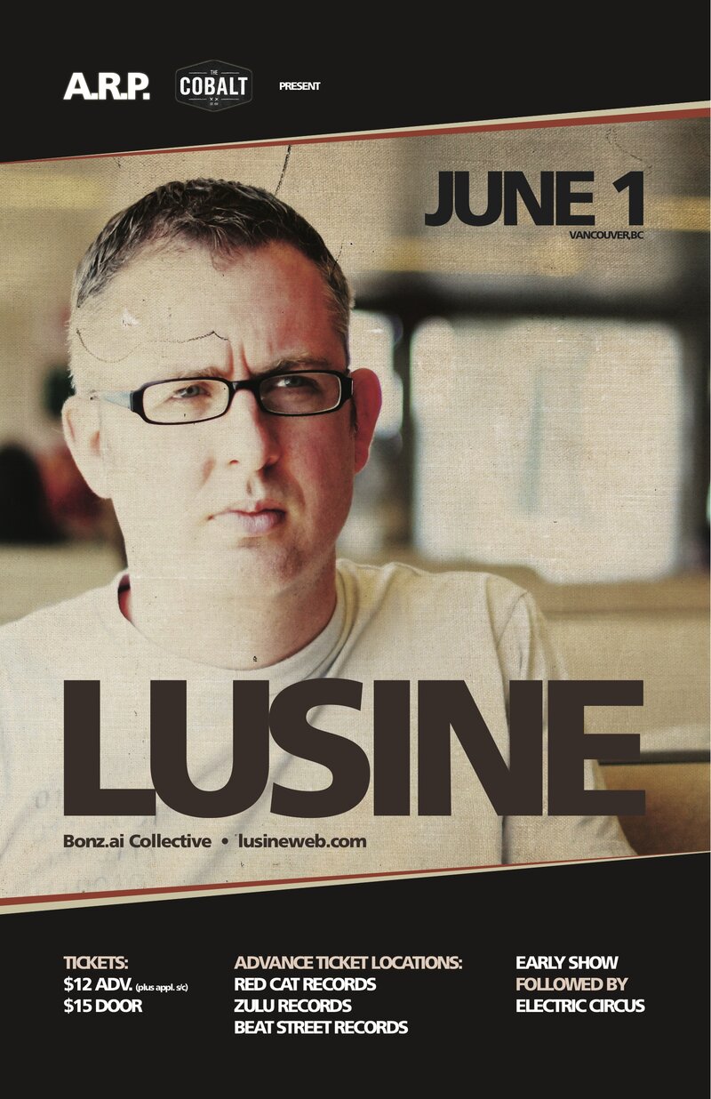 Lusine, BONZ.AI Collective @ The Cobalt Jun 1 2013 - Jul 10th @ The Cobalt
