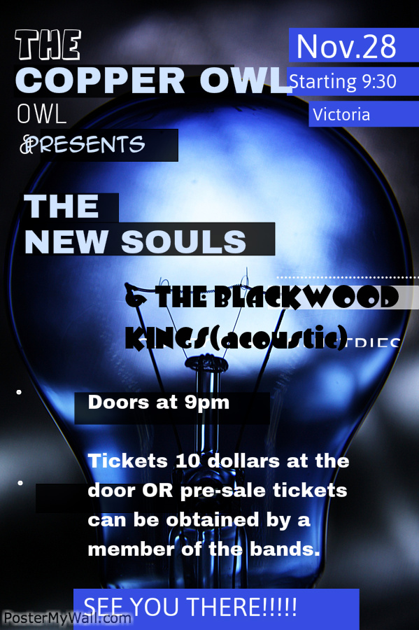 The New Souls, Blackwood Kings @ Copper Owl Nov 28 2014 - May 6th @ Copper Owl