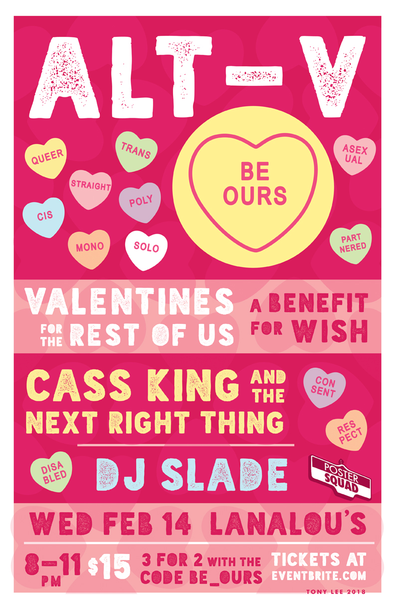 Alt-V A Benefit for Wish: Cass King and the Next Right Thing, DJ Slade  ( of Queer as Funk) @ LanaLou's Feb 14 2018 - May 6th @ LanaLou's