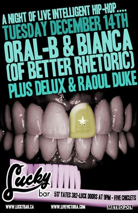 Oral-B & Binaca, Raoul Duke @ Lucky Bar Dec 14 2004 - Jul 5th @ Lucky Bar